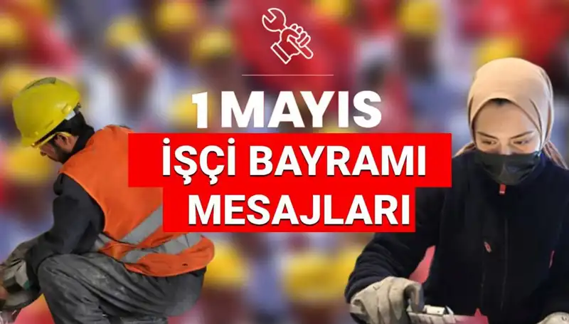 1 Mayıs İşçi Bayramı 2025: Dayanışmanın ve Birliğin Önemi