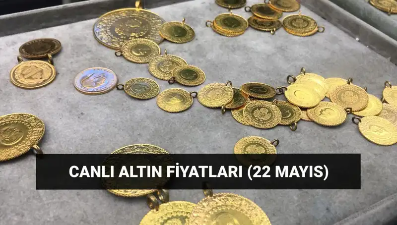 Bugün Altın Fiyatları: 22 Mayıs Güncel Durum ve Analiz
