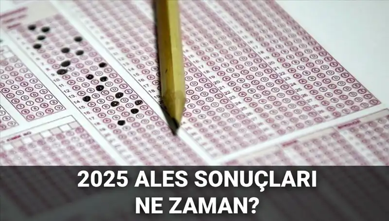ALES Sonuçları İçin Heyecan Dorukta: Tarih Açıklandı!