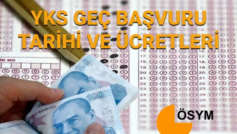 YKS 2025 Geç Başvuru Tarihleri: Neler Bekleniyor ve Ücretler Hakkında Bilgi