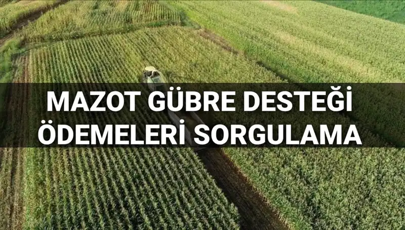 Mazot ve Gübre Desteği Ödemeleri 2025: Tarih ve Detaylar