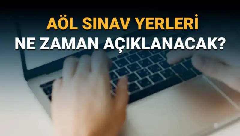 AÖL 3. Dönem Sınav Giriş Belgesi Sorgulama Süreci ve Yer Bilgileri