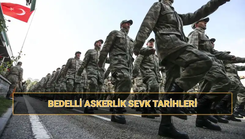2025'te Bedelli Askerlik Sevk Tarihleri: MSB'den Açıklamalar Geldi