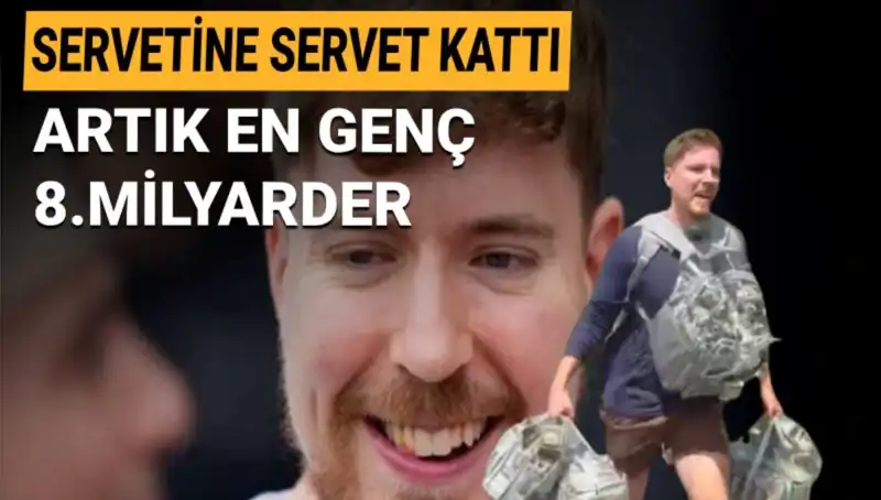 MrBeast: 1 Milyar Dolar Servetle Genç Milyarder Unvanını Elde Etti