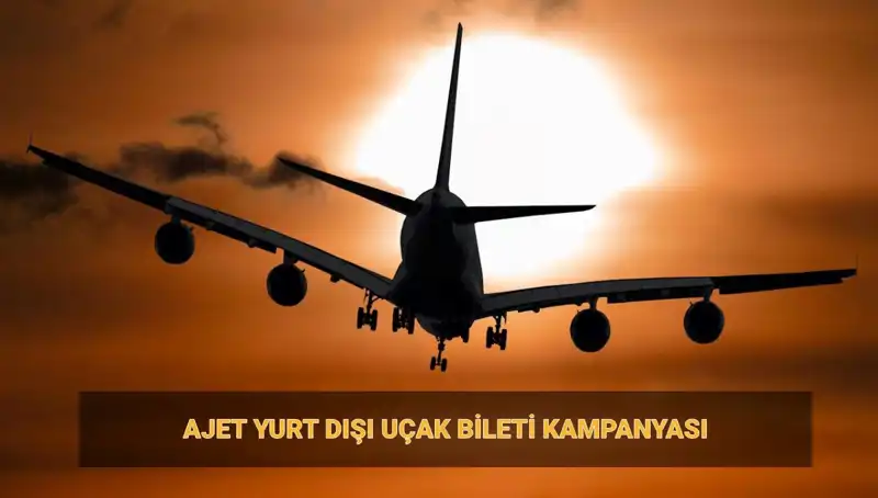 AJet’in 19 Euro Yurt Dışı Bilet Kampanyası: Detaylar ve Ülkeler