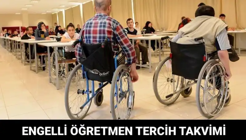 Engelli Öğretmen Tercihleri Ne Zaman Başlıyor? Detaylar Burada!