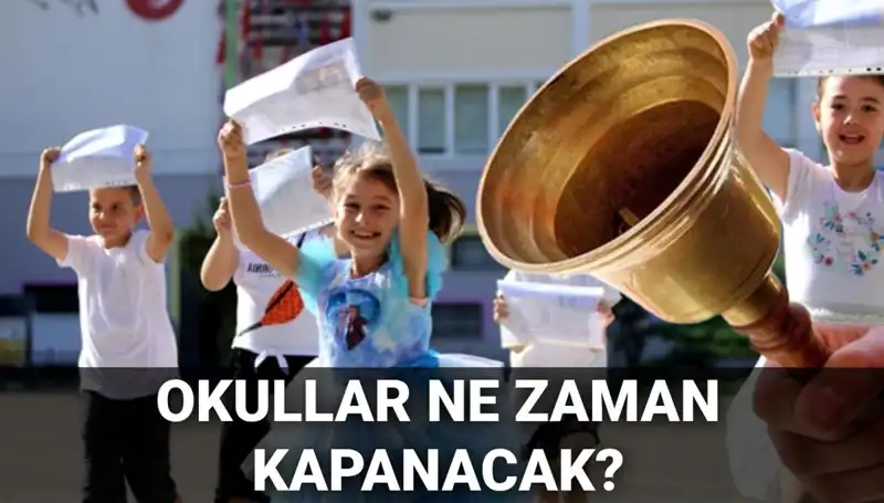 Okullar Ne Zaman Kapanacak? 2024 Yaz Tatili Detayları Açıklandı!
