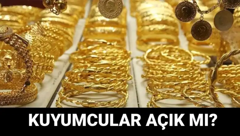 Bayramda Kuyumcular Açık mı? İşte Cevabı Ve Bilmeniz Gerekenler