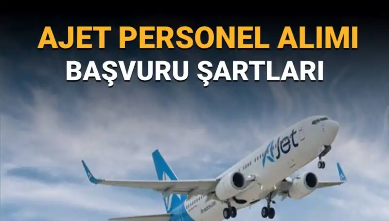 AJet Pilot Alım İlanı: Şartlar ve Başvuru Süreci Hakkında Bilgiler