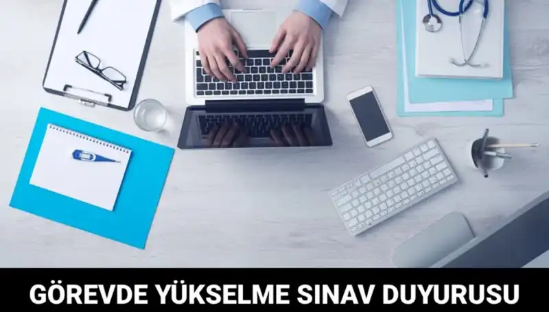 Sağlık Bakanlığı'ndan Yeni Görevde Yükselme Sınavı Duyurusu: Fırsatlar Kapıda!