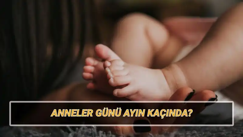 Anneler Günü 2025'te Ne Zaman? Tarihçesi ve Önemini Keşfedin